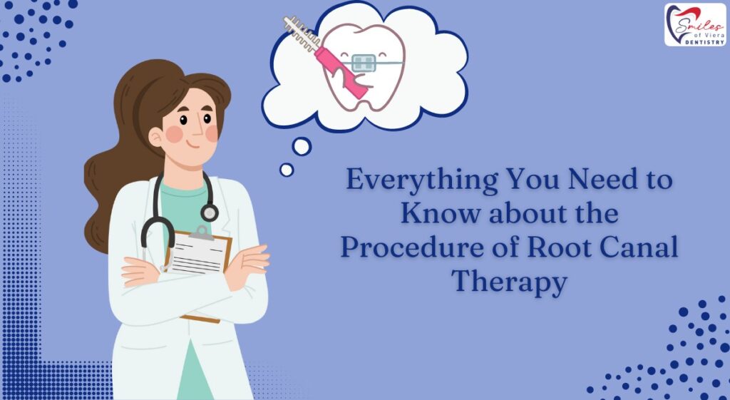 Procedure of Root Canal Therapy